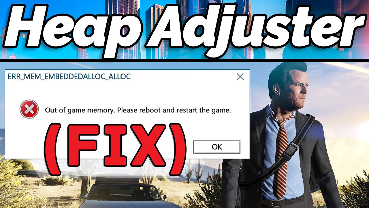 Err fil pack 1 гта 5. Heap limit Adjuster GTA 5. Err_mem_EMBEDDEDALLOC_Alloc. Err fil Pack 3 GTA V. Gmod heap Adjuster.